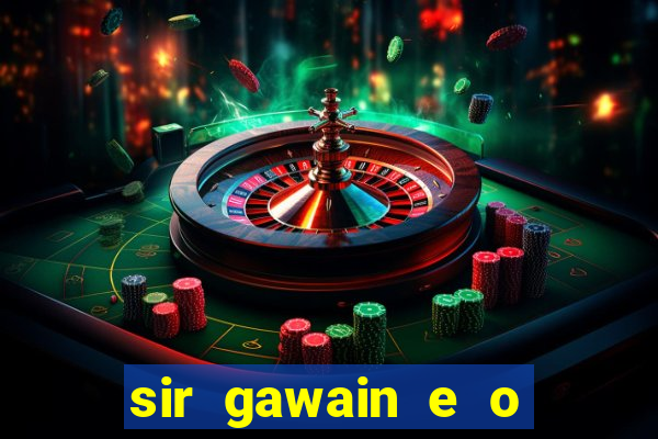 sir gawain e o cavaleiro verde tolkien pdf sir gawain e o cavaleiro verde